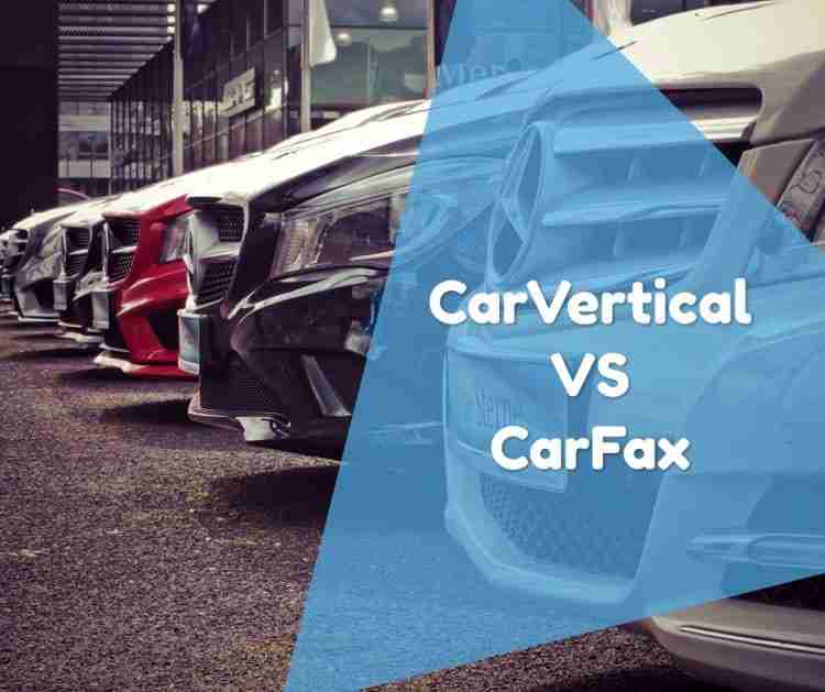CarVertical vs CarFax