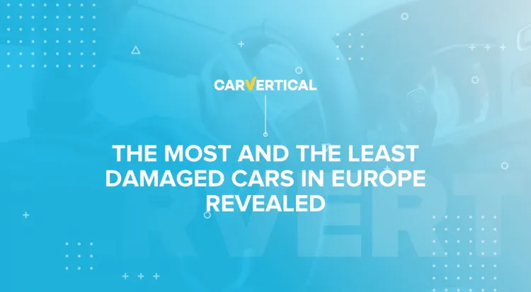 The Most and The Least Damaged Cars in Europe Revealed