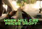 When Will Car Prices Drop? Why Are Used Cars So Popular? 2022