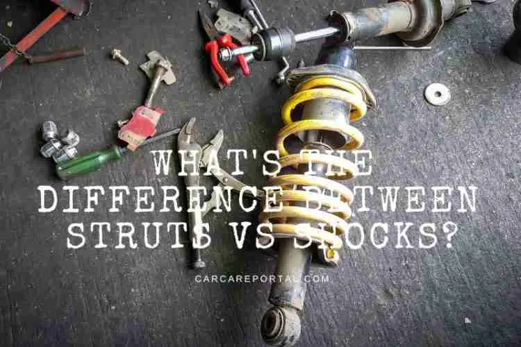 What's the Difference Between Struts vs Shocks? Tips New 2022