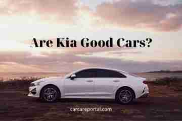 Are Kia Good Cars? What Are The Common Kia Problems? 2022