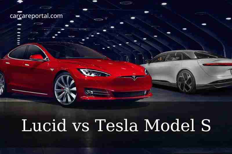 Lucid Air vs Tesla Model S