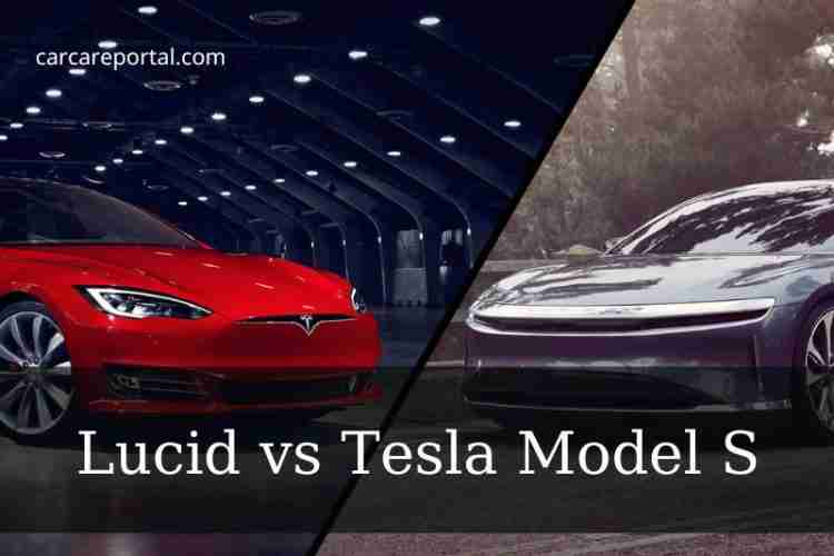 Lucid vs Tesla Model S: The Most Basic Difference?