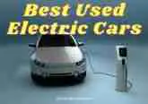 Top 10 Best Used Electric Cars: Things to Consider When EV Shopping