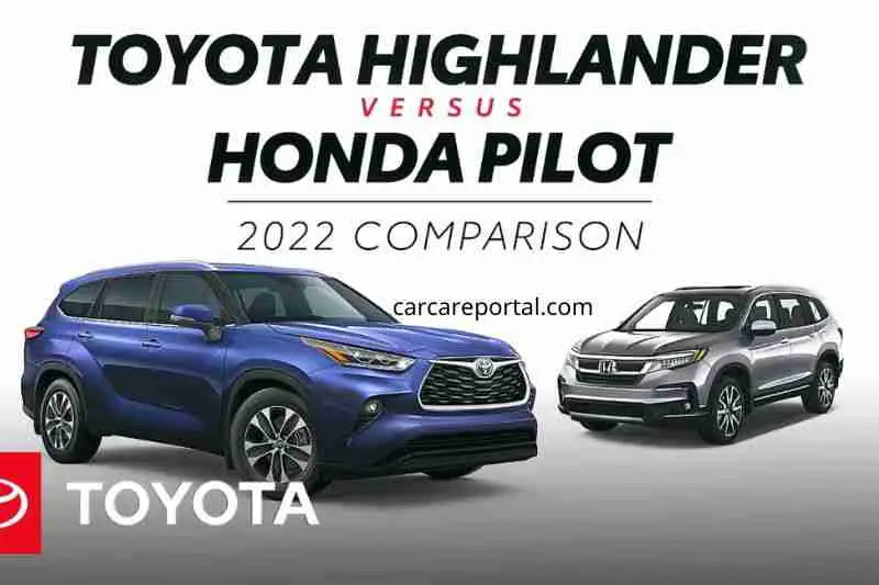 Toyota Highlander comparison Honda Pilot: Quality and Reliability