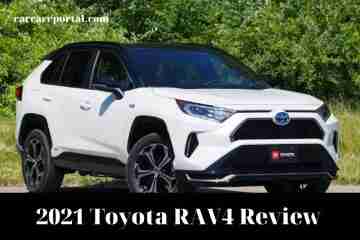 2021 Toyota RAV4 Review: Prices, Performance, Features