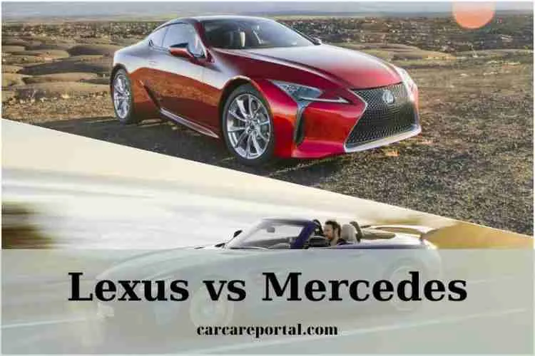 Lexus vs Mercedes What Is Difference Tips New 2022