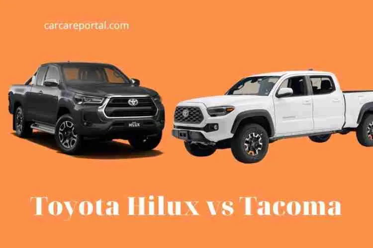 Toyota Hilux vs Tacoma: Which Is Better? 2022