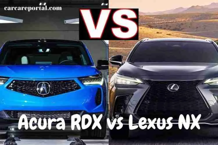 Acura RDX vs Lexus NX: Compare Price, Reliable, Performance... 2022