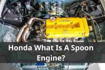 Honda What Is A Spoon Engine? Tips New 2023