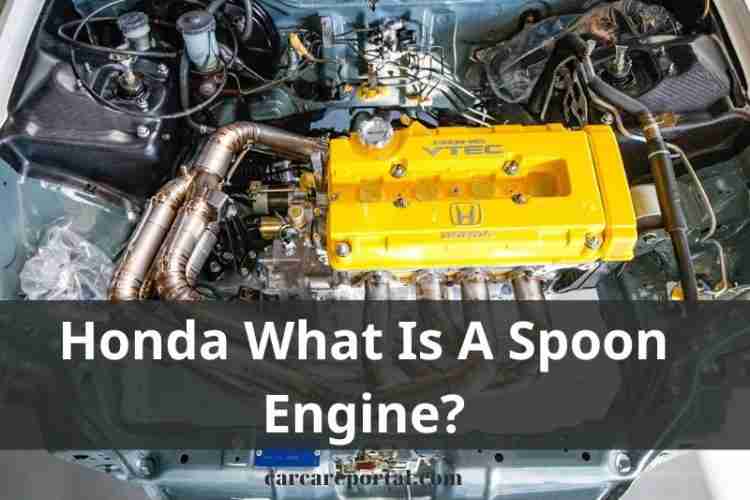 Honda What Is A Spoon Engine? Tips New 2023