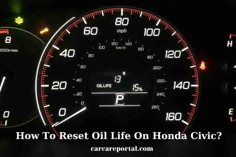Some common problems, how to fix reset oil life on Honda Civic