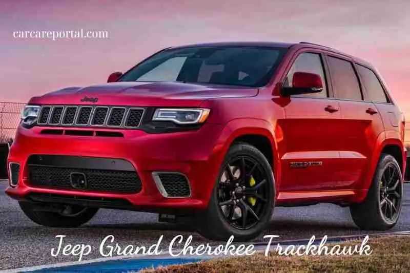 Pricing and Which One to Buy Jeep Trackhawk